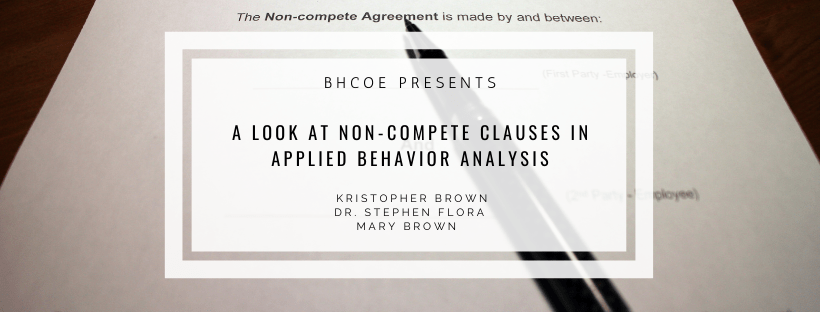 A Look at Non-Compete Clauses in Applied Behavior Analysis
