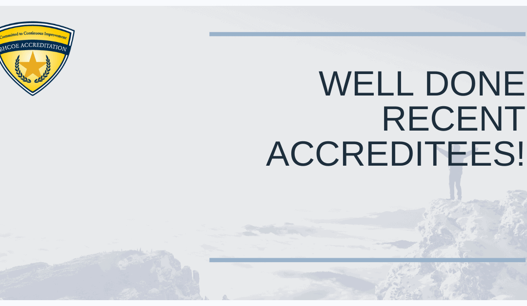 BHCOE July 2021 Accreditation Announcements