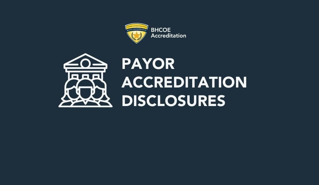 bhcoe blog post payor accreditation disclosures