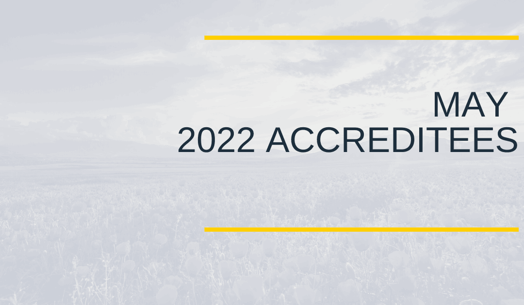 BHCOE May 2022 Accreditation Announcements